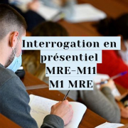 Interrogation en présentiel M1 MRE Interrogation en présentiel MRE-M11 M1 MRE