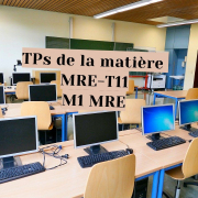 Note aux étudiants de M1 MRE TPs de la matière MRE-T11 M1 MRE